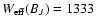 $W_{\rm eff}(B_{J})=1333$