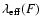 $\lambda_{\rm
eff}(F)$