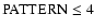 $\rm PATTERN \le 4$