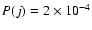 $P(j)=2\times 10^{-4}$