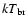 $kT_{\rm br}$