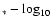 $_*-\log_{10}$