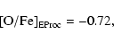 \begin{displaymath}\rm [O/Fe]_{\rm EProc}=-0.72,\end{displaymath}