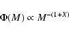 \begin{displaymath}\Phi(M) \propto M^{-(1+X)}
\end{displaymath}