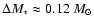 $\Delta M_* \approx 0.12~M_{\odot}$