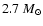 $2.7~M_{\odot}$
