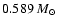$0.589~M_{\odot}$