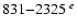 $831{-}2325\ ^{e}$