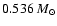 $0.536~M_{\odot}$