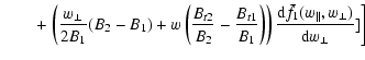 $\displaystyle \qquad + \left. \left( \frac{w_{\perp}}{2B_{1}}(B_{2}-B_{1}) +w \...
... \frac{{\rm d}\bar{f}_{1}(w_{\parallel
},w_{\perp})}{{\rm d}w_{\perp}}] \right]$