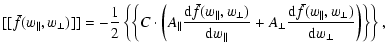 $\displaystyle %
[[\bar{f}(w_{\parallel},w_{\perp})]] = -\frac{1}{2} \left\{ \le...
...}\bar{f}(w_{\parallel},w_{\perp})}{{\rm d}w_{\perp}} \right) \right\} \right\},$