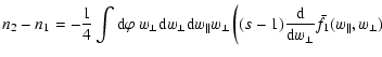 $\displaystyle n_{2}-n_{1} = -\frac{1}{4}\int {\rm d}\varphi\ w_{\perp}{\rm d}w_...
...1)\frac{{\rm d}}{{\rm d}w_{\perp}}\bar{f}_{1}(w_{\parallel},w_{\perp
}) \right.$