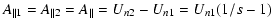 $\displaystyle A_{\parallel1} = A_{\parallel2} = A_{\parallel} = U_{n2}-U_{n1} =
U_{n1}(1/s-1)$
