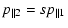 $\displaystyle p_{\parallel2} =sp_{\parallel1}$