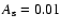 $A_{\rm s}=0.01$