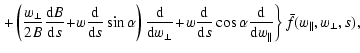 $\displaystyle \left.
+ \left(\frac{w_{\perp}}{2B}\frac{{\rm d}B}{{\rm d}s} \!+\...
...rac
{{\rm d}}{{\rm d}w_{\parallel}}\right\} \bar{f}(w_{\parallel},w_{\perp},s),$