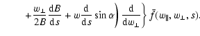$\displaystyle \qquad \left. \left. +\frac{w_{\perp}
}{2B}\frac{{\rm d}B}{{\rm d...
...t) \frac{{\rm d}}{{\rm d}w_{\perp}}\right\}
\bar{f}(w_{\parallel},w_{\perp},s).$