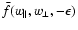 $\bar
{f}(w_{\parallel},w_{\perp},-\epsilon)$