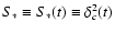 $S_*\equiv S_*(t)\equiv \delta^2_c(t)$