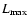 $L_{\rm max}$