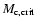$M_{\rm c,crit}$