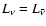 $L_\nu = L_{\bar\nu}$