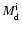 $M_{\rm d}^{\rm i}$
