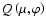 $Q\left(\mu,\varphi\right)$