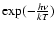 $\exp(-\frac{h\nu}{kT})$