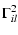$\displaystyle \Gamma_{il}^{2}$