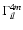 $\Gamma_{il}^{4m}$