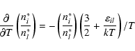 \begin{displaymath}\frac{\partial}{\partial T} \left(\frac{n_i^*}{n_l^*}\right) ...
...\right) \left(\frac{3}{2}+\frac{\varepsilon_{il}}{kT}\right)/T
\end{displaymath}