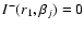 $I^-(r_1,\beta_j) = 0$