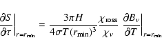 \begin{displaymath}\left.\frac{\partial S}{\partial \tau}\right\vert _{r=r_{\min...
...eft.\frac{\partial B_\nu}{\partial T}\right\vert _{r=r_{\min}}
\end{displaymath}