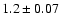 $1.2\pm0.07$
