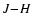 $J\!-\!H$