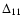 $\Delta _{11}$