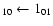 $_{10} \leftarrow 1_{01}$