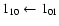 $1_{10} \leftarrow 1_{01}$