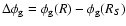 $\Delta\phi_{\rm g}=\phi_{\rm g}(R)-\phi_{\rm g}(R_S)$