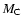 $M_{\rm C}$
