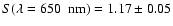 $S(\lambda = 650~~ {\rm nm}) = 1.17\pm0.05$