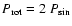$P_{\rm rot} = 2\ P_{\sin}$