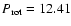 $P_{\rm rot} = 12.41$