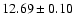$12.69\pm0.10$