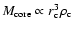 $M_{\rm core}\propto r_{\rm c}^3\rho_{\rm c}$