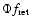$\Phi f_{\rm ret}$