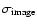 $\sigma_{\rm image}$