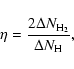 \begin{displaymath}%
\eta=\frac{2 \Delta N_{{\rm H}_2}}{\Delta N_{\rm H}},
\end{displaymath}