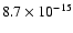 $8.7 \times
10^{-15}$